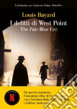 I delitti di West Point. The Pale Blue Eye. E-book. Formato EPUB ebook