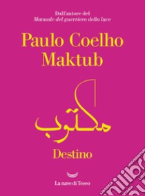 Maktub. E-book. Formato EPUB ebook di Paulo Coelho