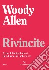 Rivincite. E-book. Formato EPUB ebook di Woody Allen