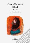 Diari. 1961-1979. E-book. Formato EPUB ebook di Cesare Zavattini