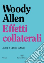 Effetti collaterali. E-book. Formato EPUB ebook