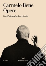 Opere. E-book. Formato EPUB ebook