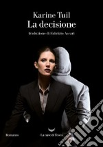 La decisione. E-book. Formato EPUB ebook