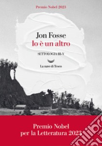 Io è un altro. E-book. Formato EPUB ebook di Jon Fosse