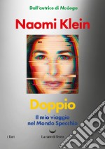 Doppio. Il mio viaggio nel mondo specchio. E-book. Formato EPUB