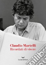 Ricordati di vivere. E-book. Formato EPUB ebook