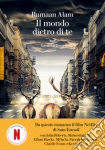 Il mondo dietro di te: Edizione film. E-book. Formato EPUB ebook di Rumaan Alam