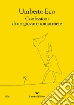 Confessioni di un giovane romanziere. E-book. Formato EPUB ebook