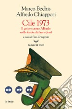 Cile 1973. Il golpe contro Allende nelle tavole di Punto final. E-book. Formato EPUB