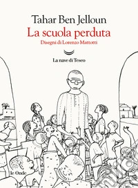 La scuola perduta. E-book. Formato EPUB ebook
