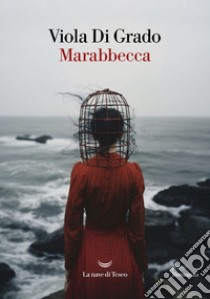 Marabbecca. E-book. Formato EPUB ebook di Viola Di Grado