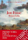 Melancholia. E-book. Formato EPUB ebook di Jon Fosse