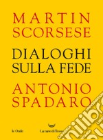 Dialoghi sulla fede. E-book. Formato EPUB ebook