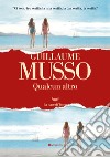 Qualcun altro. E-book. Formato EPUB ebook di Guillaume Musso