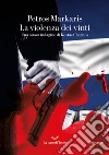 La violenza dei vinti: Una nuova indagine di Kostas Charitos. E-book. Formato EPUB ebook