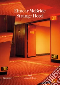 Strange Hotel. E-book. Formato EPUB ebook di Eimear McBride