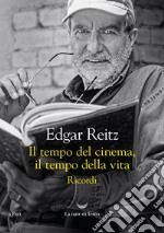 Il tempo del cinema, il tempo della vita. E-book. Formato EPUB ebook