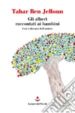 Gli alberi raccontati ai bambini. E-book. Formato EPUB ebook