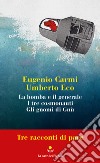 Tre racconti di pace: La bomba e il generale, I tre cosmonauti, Gli gnomi di Gnù. E-book. Formato PDF ebook di Umberto Eco