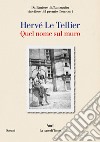 Quel nome sul muro. E-book. Formato EPUB ebook di Hervé Le Tellier