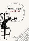 Anni felini. E-book. Formato EPUB ebook