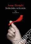 Scricciolo, scricciolo. E-book. Formato EPUB ebook di Anne Enright