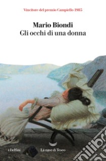 Gli occhi di una donna. E-book. Formato EPUB ebook di Mario Biondi