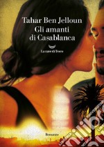 Gli amanti di Casablanca. E-book. Formato EPUB ebook