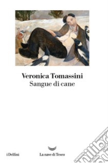 Sangue di cane. E-book. Formato EPUB ebook di Veronica Tomassini