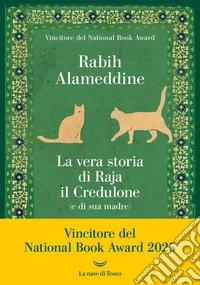La vera storia di Raja il Credulone (e di sua madre). E-book. Formato EPUB ebook