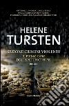 Sezione Crimini Violenti. Il primo caso dell'ispettrice Huss. E-book. Formato EPUB ebook di Helene Tursten