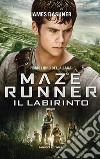 Maze Runner – Il labirinto. E-book. Formato EPUB ebook di James Dashner