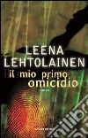 Il mio primo omicidio. E-book. Formato EPUB ebook