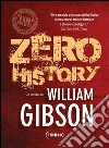 Zero History. E-book. Formato EPUB ebook