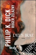 Deus irae. E-book. Formato EPUB ebook