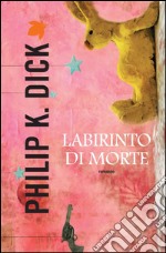 Labirinto di morte. E-book. Formato EPUB ebook