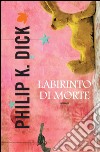 Labirinto di morte. E-book. Formato EPUB ebook