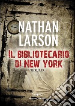 Il bibliotecario di New York. E-book. Formato EPUB ebook