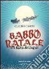 Babbo Natale e il furto dei regali. E-book. Formato EPUB ebook