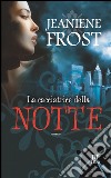 La cacciatrice della notte. E-book. Formato EPUB ebook