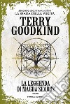 La leggenda di Magda Searus. E-book. Formato EPUB ebook di Terry Goodkind