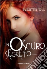 Un oscuro segreto. E-book. Formato EPUB