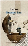 Menzogne s.p.a.. E-book. Formato EPUB ebook