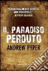 Il paradiso perduto. E-book. Formato EPUB ebook