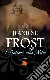 I fantasmi della notte. E-book. Formato EPUB ebook