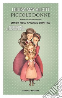 Piccole donne. Unico con apparato didattico. E-book. Formato EPUB ebook di Louisa May Alcott