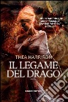 Il legame del drago. E-book. Formato EPUB ebook