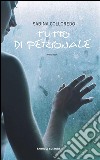 Tutto di personale. E-book. Formato EPUB ebook