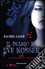 Il diario di Eve Rosser. I vampiri di Morganville: 1. E-book. Formato EPUB ebook