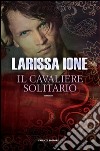 Il cavaliere solitario. I cavalieri della libertà. E-book. Formato EPUB ebook